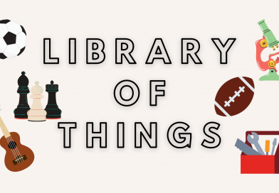 text reading "Library of Things" with clipart of a soccer ball, football, microscope, ukulele, toolbox, and chess set